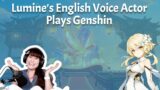 Finishing the Lantern Rite Festival! Lumine's English Voice Actor Plays Genshin Impact (Full Stream)