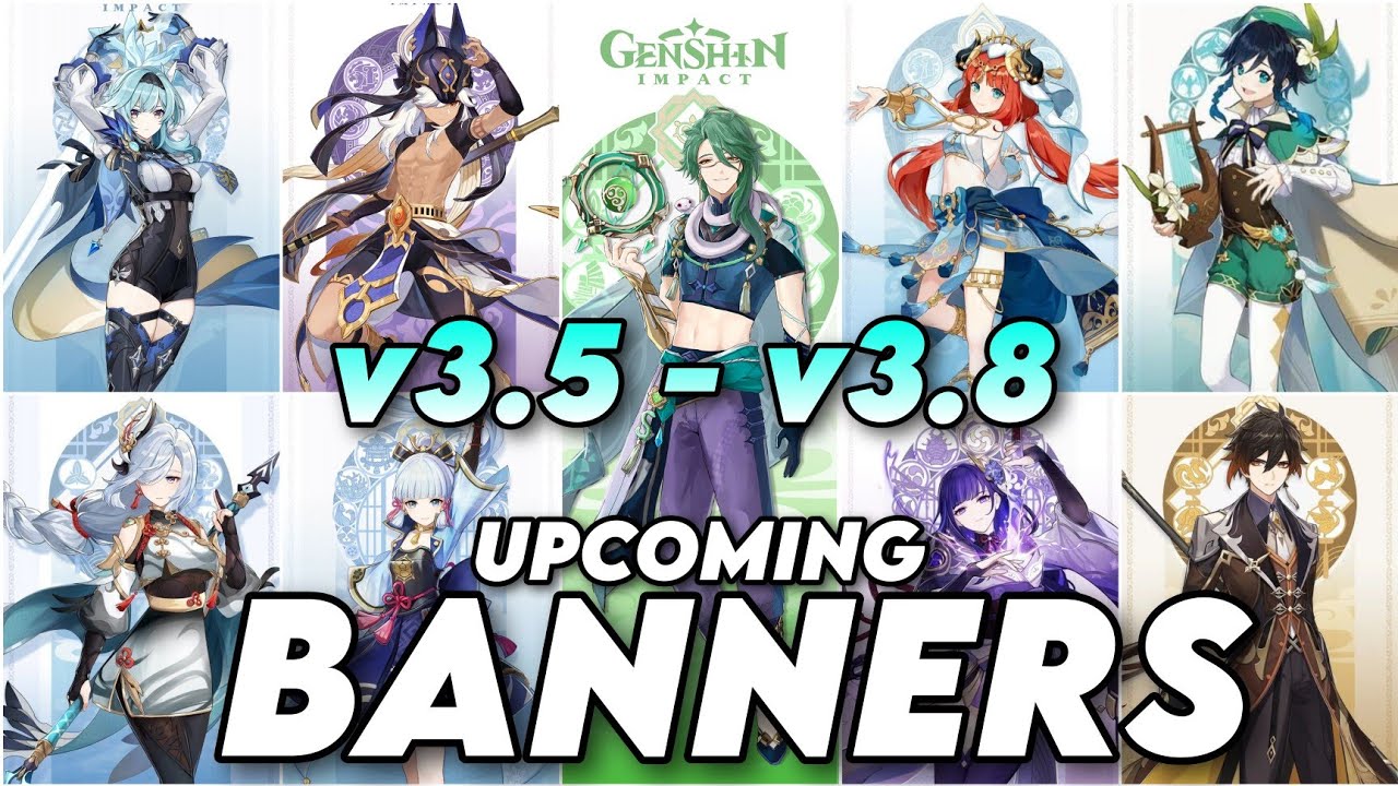 Genshin Impact To Banners Roadmap Upcoming Reruns And New Characters Genshin Impact