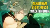 Genshin Impact: Alhaitham Story Quest | FULL WALKTHROUGH