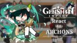 Genshin Impact react to Archons : Venti ! || pt. 1/4 || Genshin Impact ||