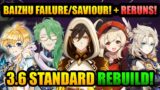 NEW 3.6 STANDARD Banners REBUILD!+ BAIZHU Failure (Or NOT)! & 3.6 RERUNS! | Genshin Impact