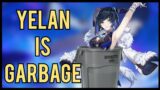 Yelan is Garbage | Genshin Impact