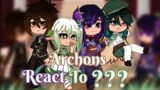 Archons react to ?? || No Ships/Angst|| Part 1/? || Genshin Impact