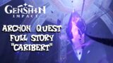 Genshin Impact 3.5 Archon Quest Full Story – Caribert