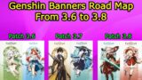 Genshin Impact Banners Road Map From 3.6 to 3.8