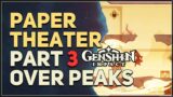 Paper Theater Part 3 Genshin Impact Over Peaks