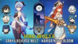 C0 Ganyu Reverse Melt and C0 Nahida Nilou Bloom – Genshin Impact Abyss 3.6 – Floor 12 9 Stars