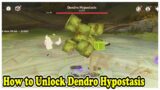 Genshin Impact How to Unlock Dendro Hypostasis