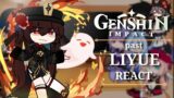 Genshin Impact : PAST Liyue react ! || Genshin Impact || Gacha Club ||