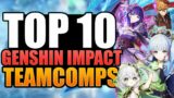 Here Are The BEST Teams YOU Should Be ABUSING Right Now | Genshin Impact