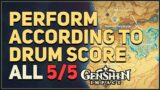 Perform according to the Drum Score Genshin Impact