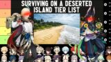 The Characters On A Deserted  Island Tier List ( Genshin Impact )