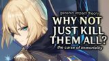 Why Curse them with IMMORTALITY? [Genshin Impact Lore and Theory]