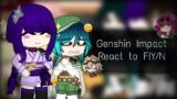 Genshin Impact React to F!Y/N || Female Traveler || Gacha Club