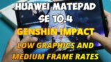 Genshin Impact in Huawei MatePad SE 10.4 (Hand Cam)