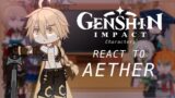 Genshin impact characters react to traveler : Aether || male MC