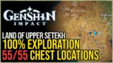 All Land of Upper Setekh Chests Genshin Impact 100% Exploration