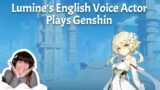 Let's Hang with the Wanderer!! Lumine's English Voice Actor Plays Genshin Impact (Full Stream)