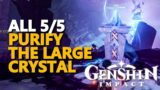 Purify the large crystal Genshin Impact