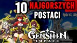 10 NAJGORSZYCH POSTACI W GENSHIN IMPACT NA ABYSS | Genshin Impact 3.8