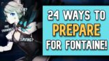 24 WAYS TO PREPARE FOR FONTAINE! | Genshin Impact 4.0 | Genshin Tips And Tricks
