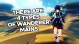 4 Types of Wanderer Mains – Genshin Impact