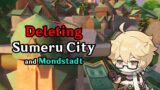 Making Sumeru and Mondstadt Disappear in Genshin Impact
