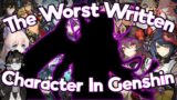 The Worst Written Character In Genshin Impact