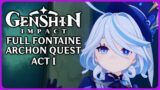 Full Fontaine Archon Quest Act 1 – Genshin Impact 4.0