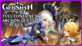 Full Fontaine Archon Quest Act 1 & 2 – Genshin Impact 4.0