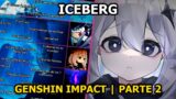 Iceberg Definitivo de Genshin Impact | Parte 2