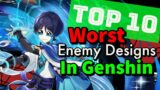 The Worst Enemy Designs In Genshin Impact