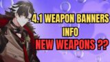 4.1 Weapon Banners Info | Genshin Impact