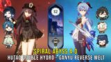 C1 Hutao Double Hydro and C0 Ganyu Reverse Melt – Genshin Impact Abyss 4.0 – Floor 12 9 Stars