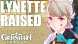 LYNETTE RAISED! I'm just… confused (Genshin Impact)