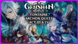 Full Fontaine Archon Quest Act 3 & 4 – Genshin Impact 4.1