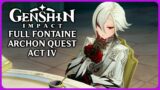 Full Fontaine Archon Quest Act 4 – Genshin Impact 4.1