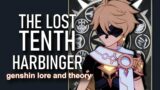 The Lost 10th Harbinger [Genshin Impact Lore and Theory]