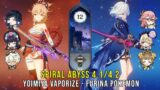 C0 Yoimiya Vaporize and C0 Furina Quickbloom – Genshin Impact Abyss 4.1 – Floor 12 9 Stars
