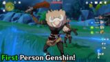 What if Genshin Impact was in First Person?