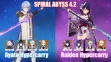 C0 Ayato Furina Hypercarry & C0 Raiden Hypercarry | Spiral Abyss 4.2 | Genshin Impact