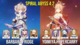 C6 Barbara Fridge & C0 Yoimiya Hypercarry – Spiral Abyss 4.2 – Genshin Impact