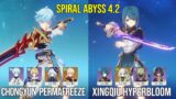 C6 Chongyun Permafreeze & C6 Xingqiu Hyperbloom – Spiral Abyss 4.2 – Genshin Impact