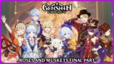 Roses and Muskets Event Final Part – Genshin Impact 4.3