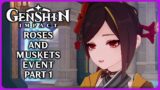 Roses and Muskets Event Part 1 – Genshin Impact 4.3