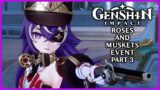 Roses and Muskets Event Part 3 – Genshin Impact 4.3