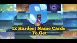 12 Hardest Name Cards to Get in Genshin Impact