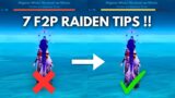 7 F2P Raiden Tips That You NEED To Know! [ Genshin Impact ]