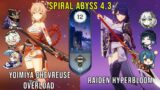 C0 Yoimiya Chevreuse Overload and C0 Raiden Hyperbloom – Genshin Impact Abyss 4.3 – Floor 12 9 Stars