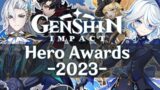 Genshin Impact Hero Awards 2023!